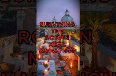 Surviving the Roman Meal