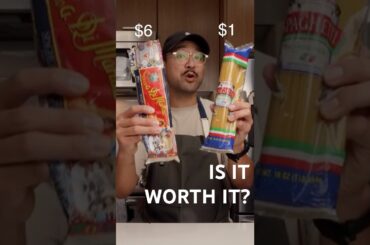 IS MORE EXPENSIVE PASTA WORTH? $1 VS $6