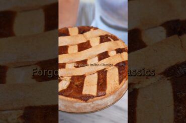 #54 of forgotten italian classics: pastiera napoletana