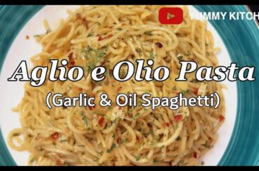 Aglio e Olio Pasta Recipe | Easy & Authentic Italian Spaghetti