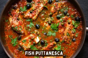 Fish Puttanesca - One-Pan Italian Recipe - Ready in 45 mins!