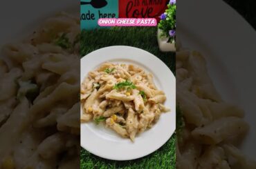 Pasta recipe| Onion Cheese Pasta | Street Style Creamy #food #jeevansakshi  #babifreitas #shorts
