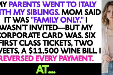 My Parents Went To Italy With My Siblings. Mom Said It Was "Family Only." I Wasn't...