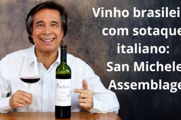 VINHO BRASILEIRO COM ALMA ITALIANA: SAN MICHELE PERSONAGENS ASSEMBLAGE.