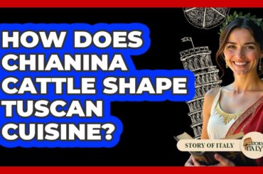 How Does Chianina Cattle Shape Tuscan Cuisine? - Story Of Italy