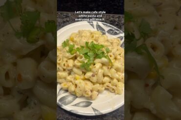Cafe Style White Sauce Pasta |Alfredo Pasta | 5 Minutes Recipe #homemaderecipe #whitesaucepasta