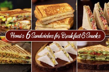 6 Unique Sandwich Combinations | Delicious Sandwich Recipes for Breakfast & Snacks | Bread Recipes