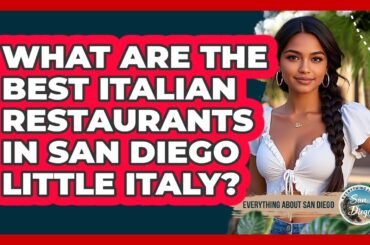 What Are The Best Italian Restaurants In San Diego Little Italy? - Everything About San Diego
