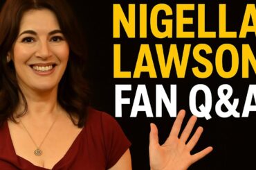 Nigella Lawson Opens Up on Healthy Eating, Italian Food & Life Balance | Exclusive Fan Q&A Interview
