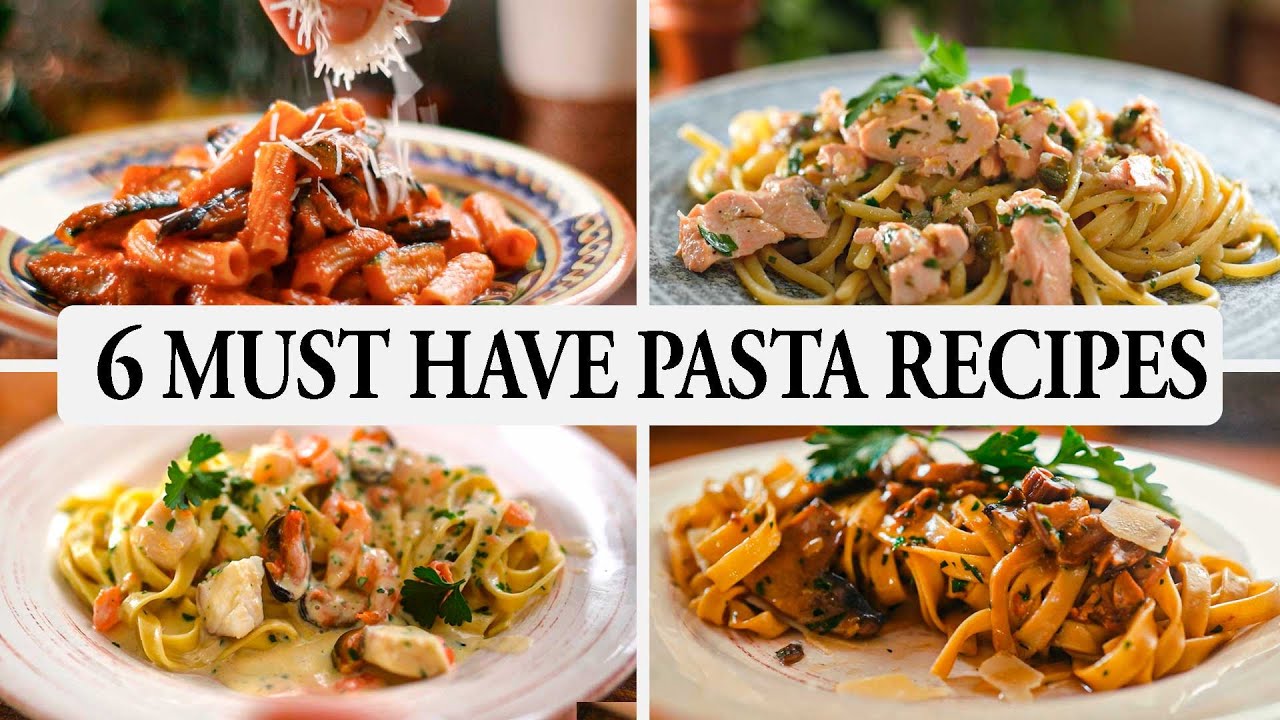 6 Must Have Pasta Recipes to Keep! 6 Must Have Pasta Recipes to Keep!