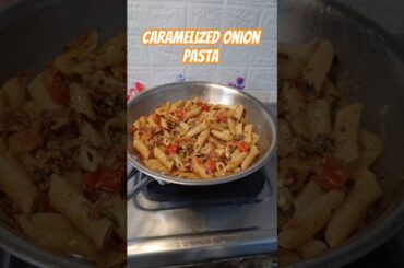 Caramelized onion pasta #food #shorts #shortsfeed