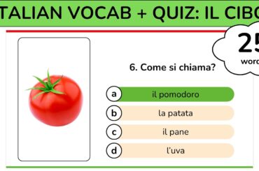 25 Italian FOOD VOCABULARY words + 2 QUIZZES - A1 Level Vocabulary for Complete Beginners