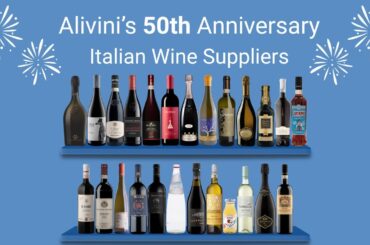 Alivini’s 50th Anniversary | Italian Wine Suppliers