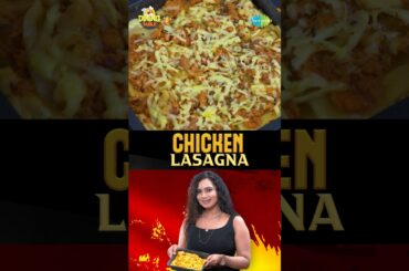 Italian Cuisine Chicken Lasagna | Dining Table Ep 516 | Kaaviya Varshini #shorts #ytshorts