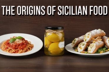 Sicily The Island That Changed Italian Food Forever!