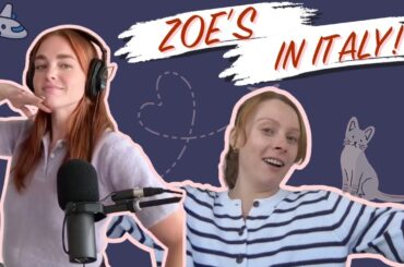 Zoe's In Italy!