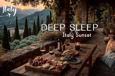 Relaxing Italian Music for Romantic Sunset | Beautiful Italy Ambience ~ Dinner & Wine