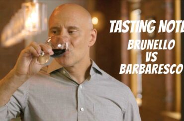 Tasting Notes Brunello vs Barbaresco