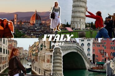 ITALY VLOG pt 1 | Florence, Venice, & Pisa | Duomo, Rialto Bridge, Leaning Tower of Pisa & WINE