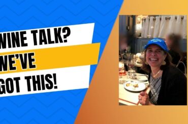 Lost at a Wine Tasting? Here’s What Everyone’s Talking About