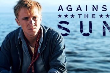 Against the Sun (KRIEGSDRAMA nach einer wahren Begebenheit mit TOM FELTON, ganzer film deutsch, HD)