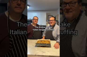 The Brothers make Italian Sausage Stuffing #shorts