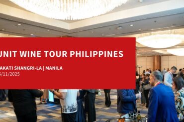 UNIT WINE TOUR Philippines Manila 2025