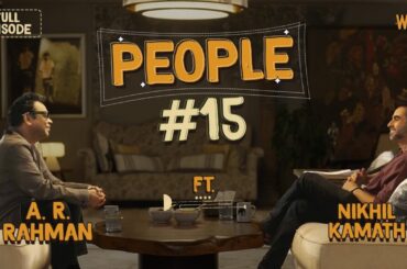 A.R. Rahman: The Genius Who Took Indian Music Global | Nikhil Kamath | People by WTF | Ep 15