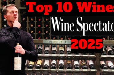 Wine Spectator's TOP 10 WINES of 2025!