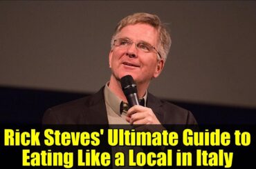 Rick Steves' Ultimate Guide to Eating Like a Local in Italy