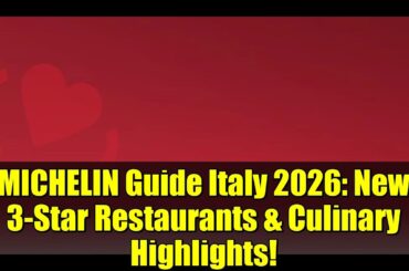 MICHELIN Guide Italy 2026: New 3-Star Restaurants & Culinary Highlights!