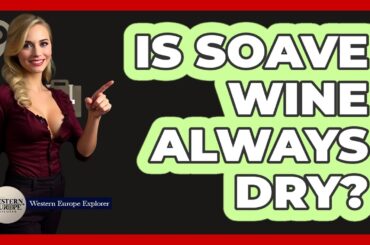 Is Soave Wine Always Dry?