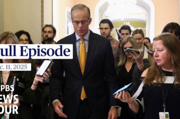 PBS News Hour full episode, Dec. 11, 2025