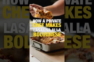 Learn how a private chef makes lasagna alla bolognese #italianrecipes #cookingclass #privatechef