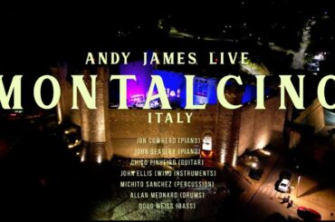 Andy James Live in  Montalcino Italy "I'm Going to Live Till I Die"