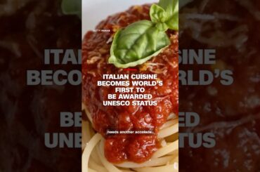 Italian cuisine becomes world’s first to be awarded UNESCO status