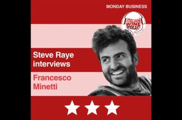 Ep. 1227 Francesco Minetti | Get US Market Ready With Italian Wine People