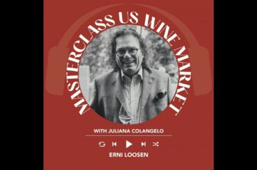 Ep. 1574 Erni Loosen | Masterclass US Wine Market With Juliana Colangelo