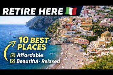 10 best places to live or retire in Southern Italy