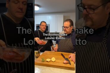 The Brothers make Lobster Risotto #shorts