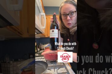 What’s it good for? Trader Joe’s $2 Wine #foodshorts #cooking #traderjoes #recipe   #pasta #shorts