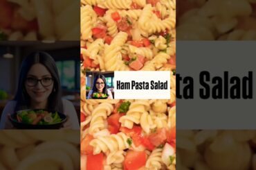 Ham Pasta Salad Recipe for holidays! #party #potluck #american #food #healthy #mealprep #protein