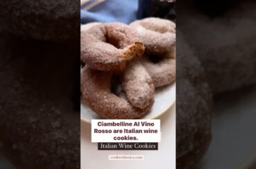 Italian Wine Cookies - Ciambelline Al Vino Rosso #italianfood #cookies #winecookies #italytravel
