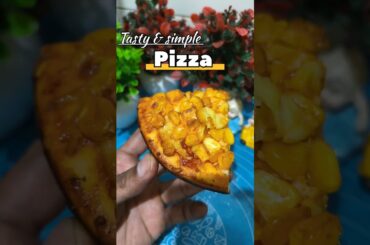 Tasty Simple Pizza #shorts #pizza #pizzalover #recipe #cooking