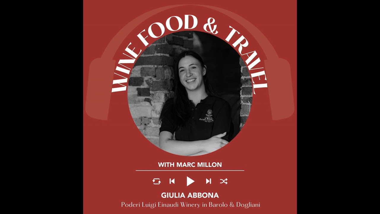 Ep. 2563 Giulia Abbona of Poderi Luigi Einaudi winery in Piemonte | Wine, Food & Travel with Marc… Ep. 2563 Giulia Abbona of Poderi Luigi Einaudi winery in Piemonte | Wine, Food & Travel with Marc...