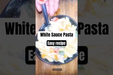 White Sauce Pasta Recipe | white sauce pasta kaise banaen | #viral #shorts #trending #cooking