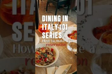 Dining in Italy 101 (Series) #italytravel #italianrestaurant