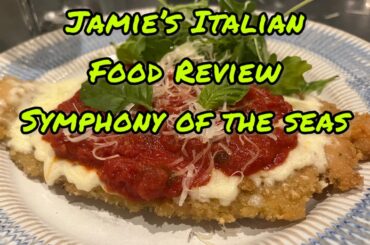 Jamie’s Italian Food Review- Royal Caribbean Cruise
