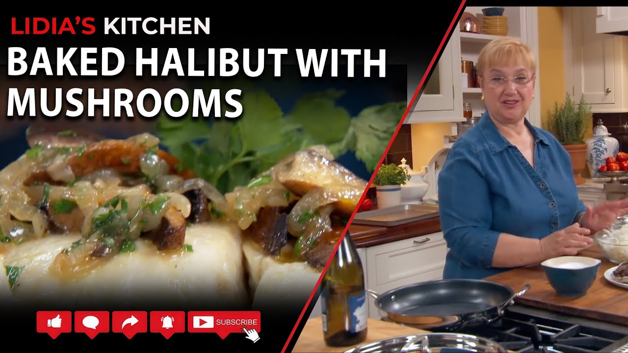Baked Halibut with Mushrooms Baked Halibut with Mushrooms