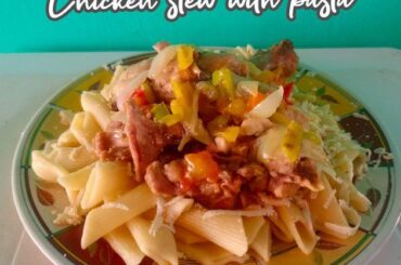 Chicken stew with pasta (Eng/Esp) | PeakD